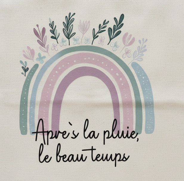 Tote Bag "Après la pluie, le beau temps" 🌈